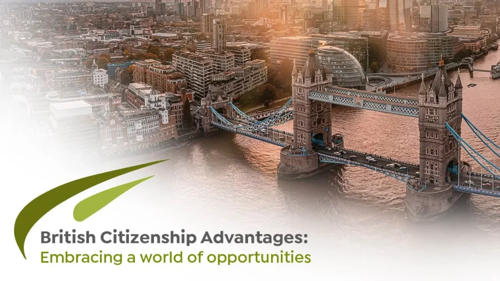 British Citizenship advantages and benefits | FreshStartUK